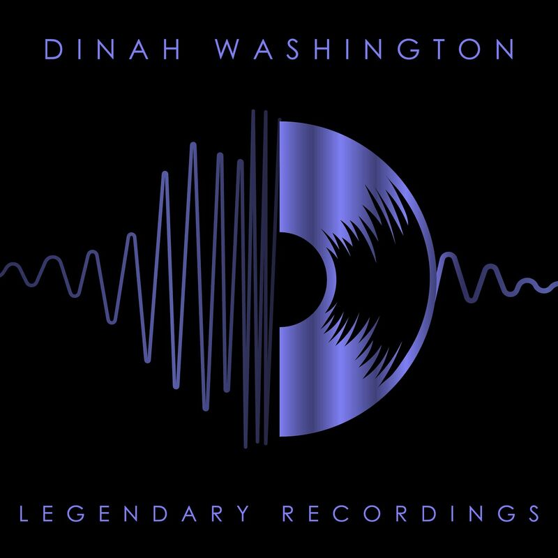 Dinah Washington  Legendary Recordings: Dinah Washington 2023-08-16 0d7d3984280bd8a90c961e46bf0e4d48