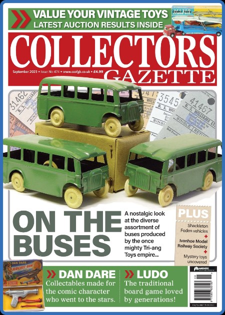 Collectors Gazette - Issue 474 - September 2023 5114a7a901b6d76fe3b964c9d9635d63