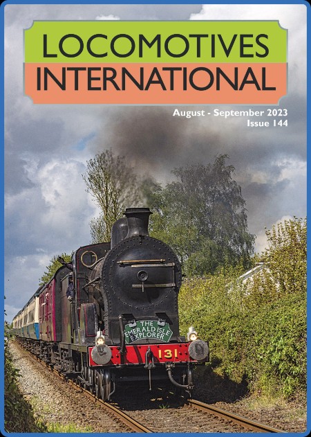 Locomotives International - August-September 2023 37e54960fe595128d29cb062c552f66e