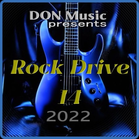 VA  VA - Rock Drive 14 (2022) от DON Music 2022