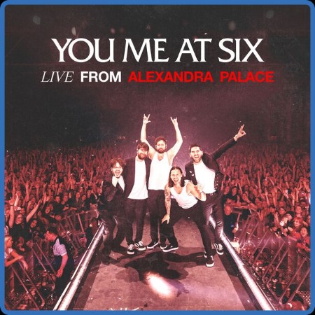 You Me At Six  Live From Alexandra Palace 2023