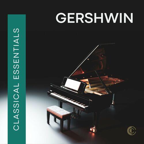 Classical Essentials Gershwin (2023)