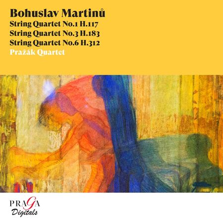 Prazak Quartet - Martinu: String Quartets Nos. 1, 3 & 6 (2009) [Hi-Res]