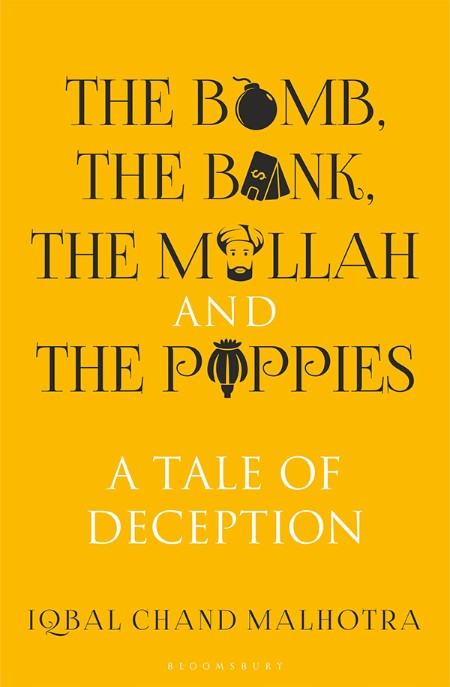 The Bomb, The Bank, The Mullah and The Poppies (Iqbal Chand Malhotra) 7b89767b3b671798109140edc414182f