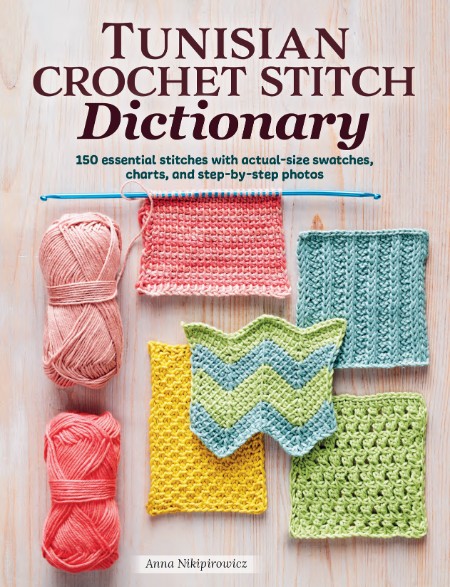 Tunisian Crochet Stitch Dictionary 92b5923299bce956b7c0ada431a7e343