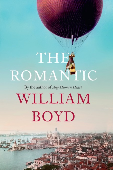 The Romantic by William Boyd D0f3e044b50ed020bf7bbb1be635ef50