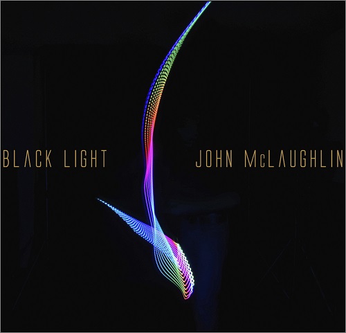 John McLaughlin - Black Light 2015