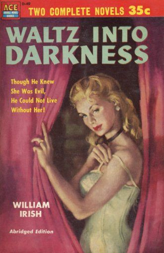 Waltz Into Darkness - Cornell Woolrich