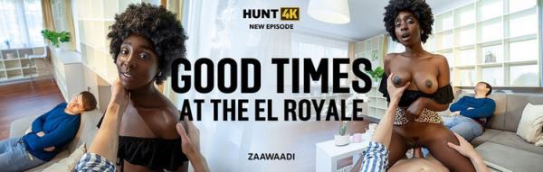 Hunt4K/Vip4K: Zaawaadi - Good Times At The El Royale (FullHD) - 2023