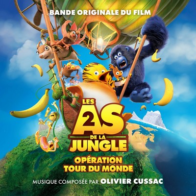 Les As de la Jungle 2 Operation tour du monde / Les as de la jungle a la rescousse! Soundtrack