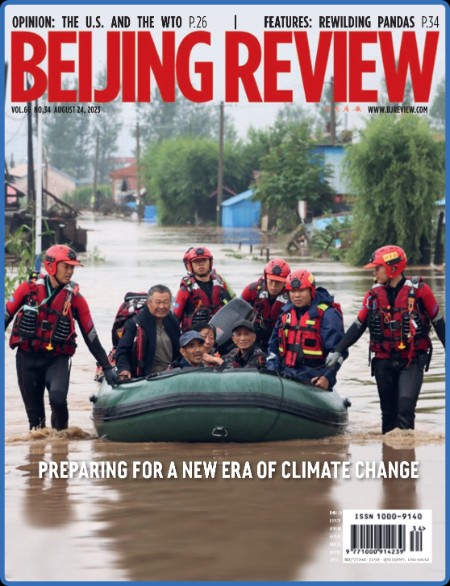 Beijing Review - Vol.66-No.34 - August 24, 2023 782108bcb790bc5e8c87c9dc0196a234