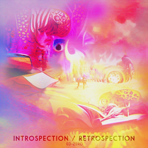 Ed Zero - Introspection / Retrospection (2023) (2CD)