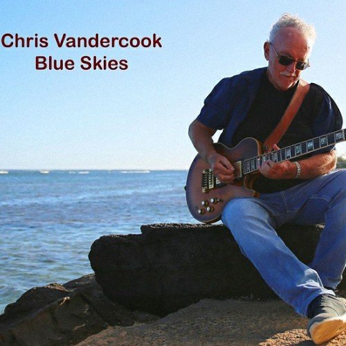 Chris Vandercook - Blue Skies (2023)