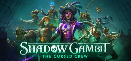 Shadow Gambit The Cursed Crew v1 0 52 REPACK-KaOs