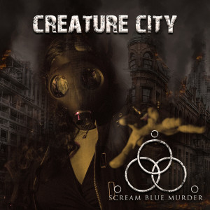 Scream Blue Murder - Creature City [EP] (2023)