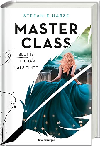 Cover: Stefanie Hasse  -  Master Class, Band 1: Blut ist dicker als Tinte