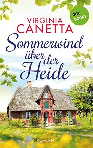 Cover: Virginia Canetta  -  Sommerwind über der Heide. Roman