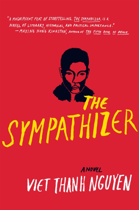 The Sympathizer by Viet Thanh Nguyen