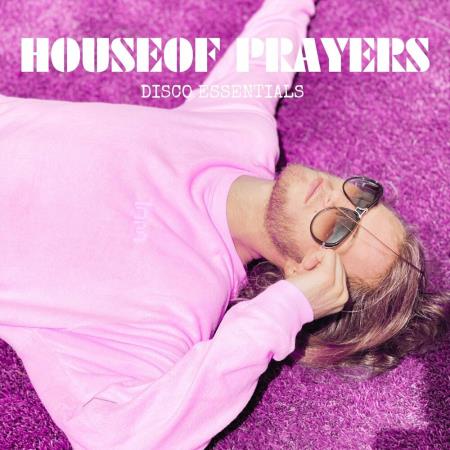 Disco Essentials - House Of Prayers (2023)