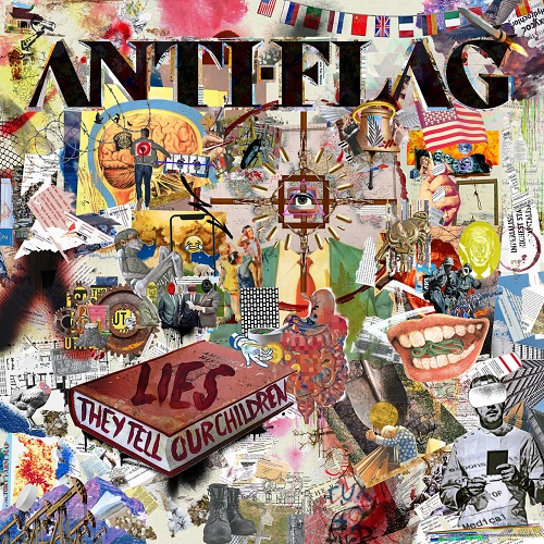 Anti-Flag - Lies They Tell Our Children (2023) (Lossless, Hi-Res + MP3)