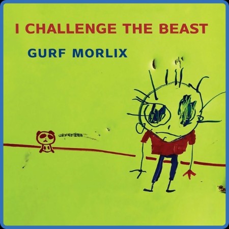 Gurf Morlix  I Challenge the Beast 2023