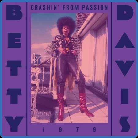 Betty Davis  Crashin' From Passion 2023