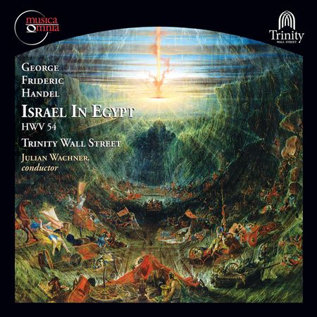 Julian Wachner - Handel: Israel in Egypt (2012) [FLAC]