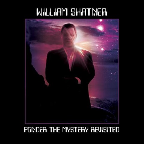 William Shatner - Ponder the Mystery Revisited (2023)