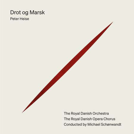 Michael Schonwandt - Heise: Drot og Marsk (2021) [FLAC]