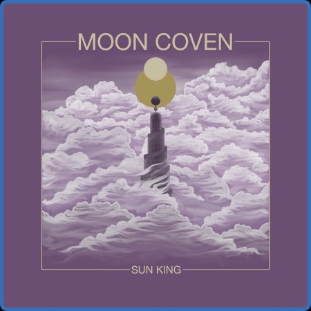 Moon Coven  Sun King 2023-08-25