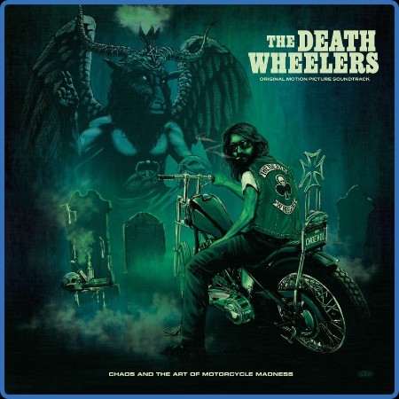 The Death Wheelers  Chaos And The Art of Motorcycle Madness 2023-08-25