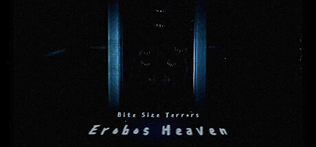 Bite Size Terrors Erobos Heaven-Tenoke