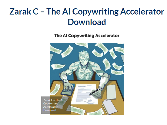 Zarak C – The AI Copywriting Accelerator Download 2023