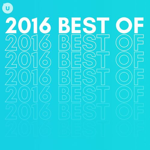 2016 Best of by uDiscover (2023)