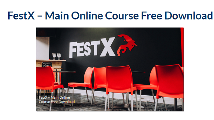 FestX – Main Online Course Free Download 2023
