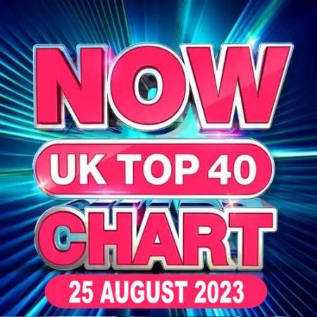 NOW UK Top 40 Chart 25.08.2023 (2023)