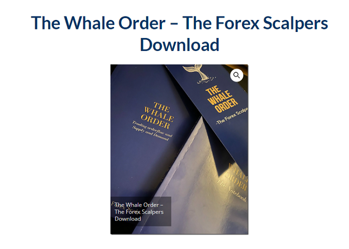 The Whale Order – The Forex Scalpers Download 2023