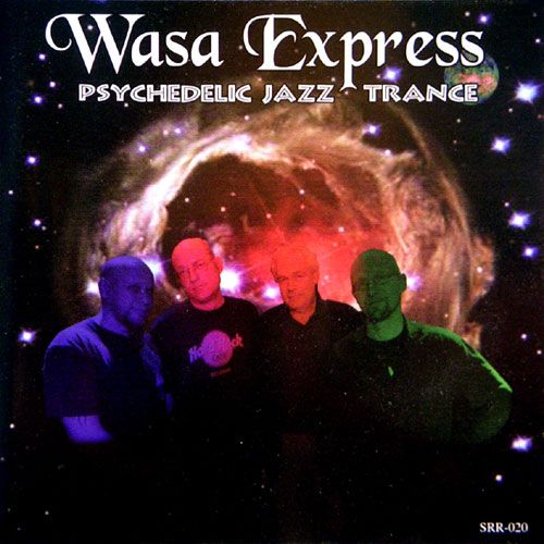 Wasa Express - Psychedelic Jazz Trance 2004