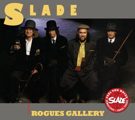 Slade - Rogues Gallery 1985 (Expanded Remastered 2019) (lossless+mp3)