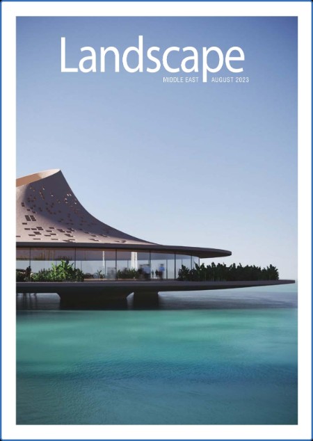 Landscape Middle East - August 2023