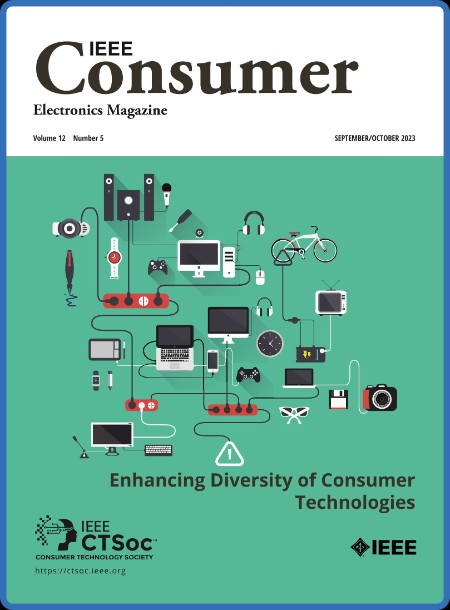 IEEE Consumer Electronics Magazine - September/October 2023 0481cf7dd6b7313db4930d0c6d5bfbbe