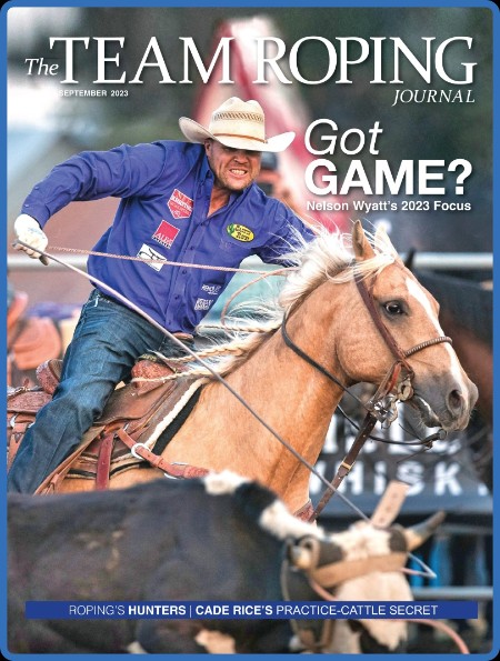 The Team Roping Journal - September 2023 76c79d79679da452fdc0972ca15c6bed