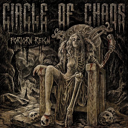 Circle Of Chaos - Forlorn Reign (2022) (LOSSLESS)