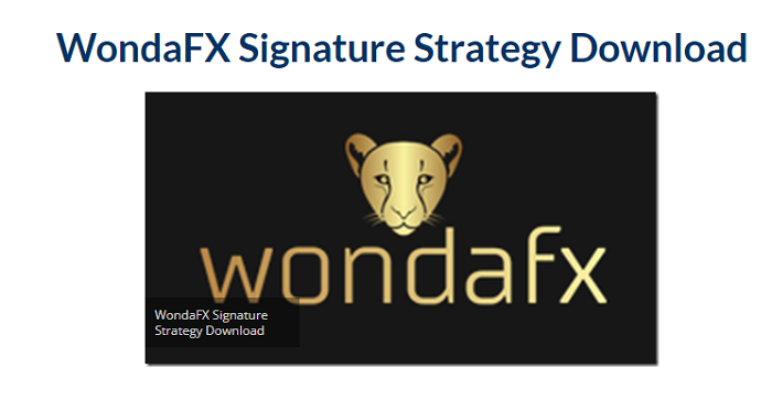 WondaFX Signature Strategy Download 2023