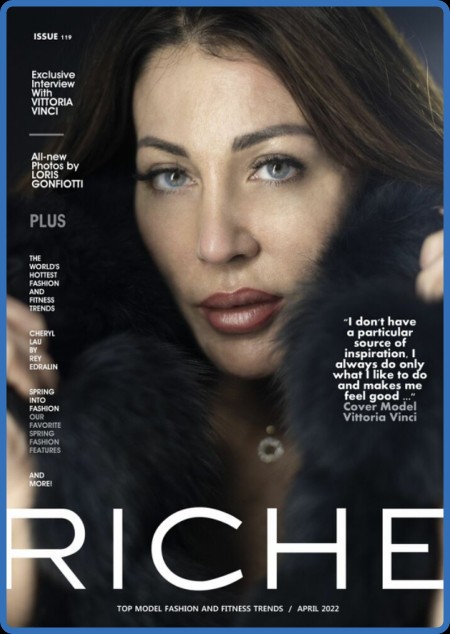 Riche Magazine - Issue 119, April 2022 23870d0b5d79a15a3ef902d64672a82e