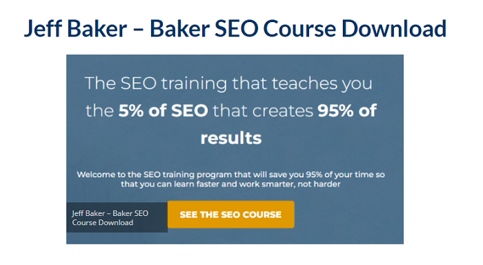 Jeff Baker – Baker SEO Course Download 2023