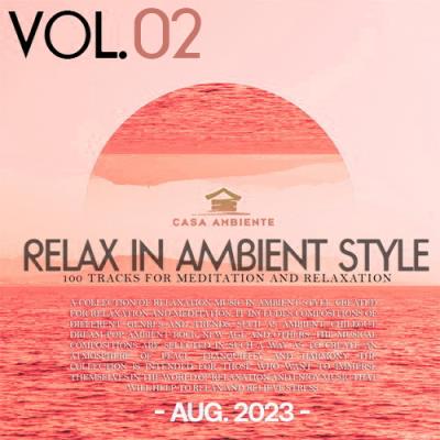 VA - Relax In Ambient Style Vol.02 (2023) (MP3)
