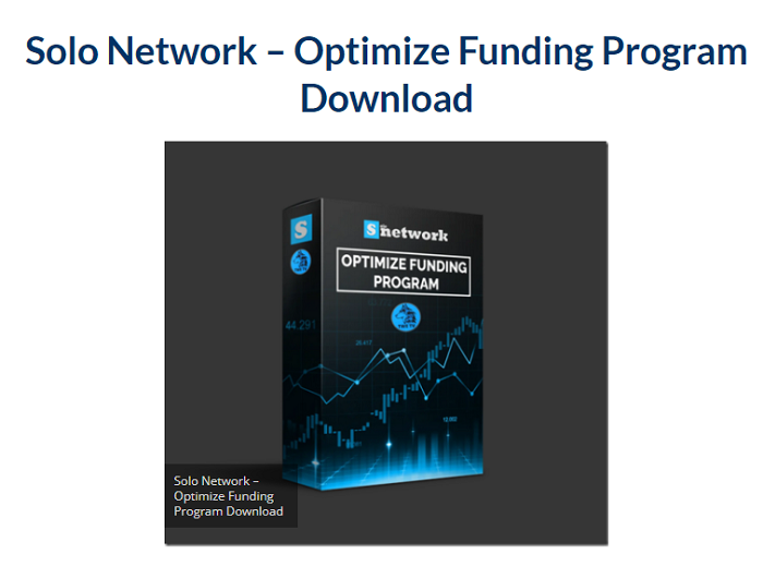 Solo Network – Optimize Funding Program Download 2023