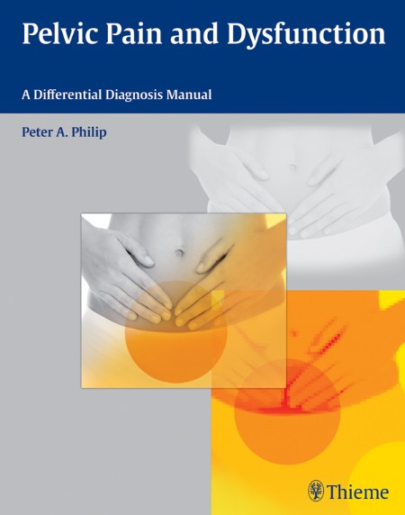 Pelvic Pain and Dysfunction - A Differential Diagnosis Manual 4268725f84801be148d993d3f50b2827