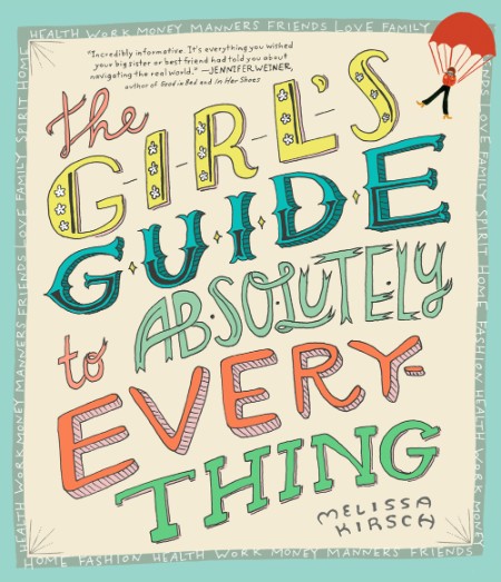 The Girl's Guide to Absolutely Everything 3a2019f10e946630fcd76bf4f0335045